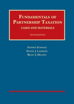 Hardcover Fundamentals of Partnership Taxation (University Casebook Series) Book