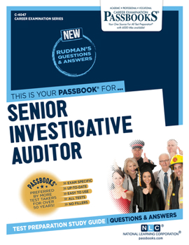 Paperback Senior Investigative Auditor (C-4047): Passbooks Study Guide Volume 4047 Book