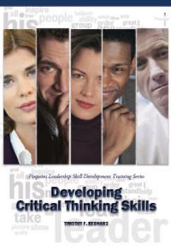 Paperback Developing Critical Thinking Skills: Pinpoint Leadership Skill Development Training Series Book