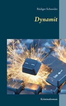 Paperback Dynamit: Kriminalroman [German] Book