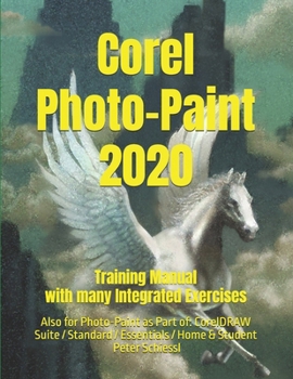 Paperback Corel PHOTO-PAINT 2020 - Training Manual with many integrated Exercises Book