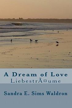 Paperback A Dream of Love: Liebesträume Book