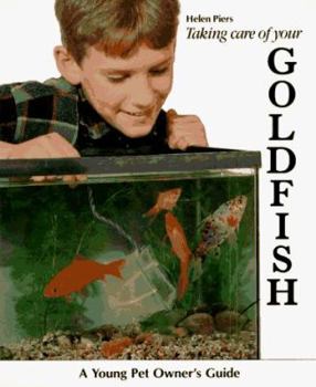 Paperback Taking Care of Your Goldfish Book