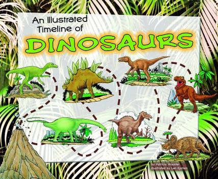 Paperback An Illustrated Timeline of Dinosaurs Book