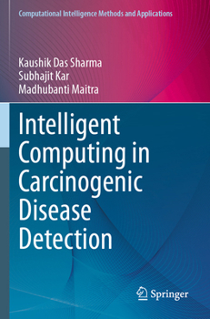 Paperback Intelligent Computing in Carcinogenic Disease Detection Book