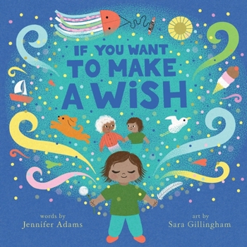 Hardcover If You Want to Make a Wish: A Picture Book