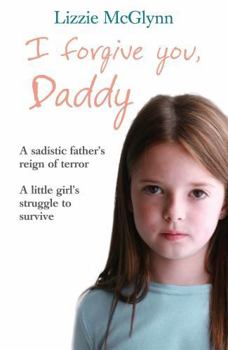 Paperback I Forgive You, Daddy Book