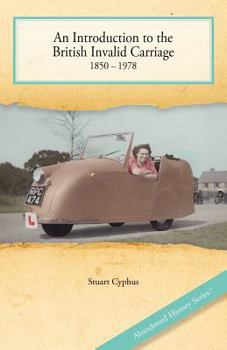 Paperback An Introduction to the British Invalid Carriage 1850 - 1978 Book