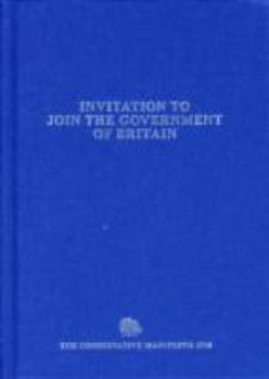 Hardcover Invitation to Join the Government of Britain: Conservative Manifesto 2010 Book