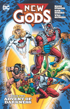 New Gods Book Two: Advent of Darkness - Book  of the New Gods (1989)