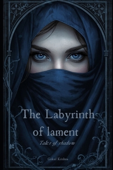 Paperback Labyrinth of lament: Tales of shadow Book