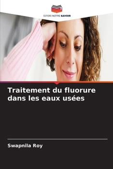 Traitement du fluorure dans les eaux usées