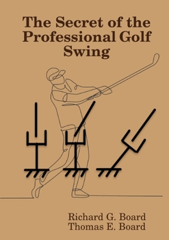 Paperback The Secret of the Professional Golf Swing Book