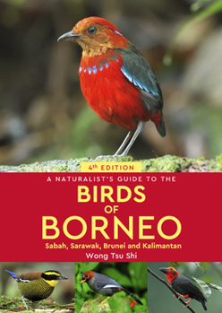 Paperback A Naturalist's Guide to the Birds of Borneo Book