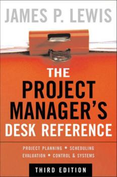 Hardcover The Project Manager's Desk Reference Book