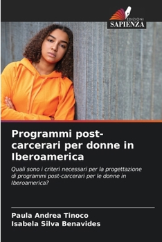 Paperback Programmi post-carcerari per donne in Iberoamerica [Italian] Book
