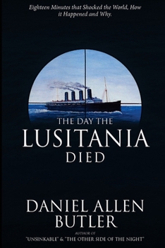 Paperback The Day the Lusitania Died Book