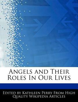 Paperback Angels and Their Roles in Our Lives Book