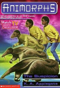 The Suspicion - Book #24 of the Animorphs