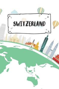 Switzerland: Dotted Travel Diary Notebook or Journey Dotted Grid Journal - Holiday Trip Pocketbook for Men and Women with Dots