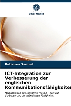 Paperback ICT-Integration zur Verbesserung der englischen Kommunikationsfähigkeiten [German] Book
