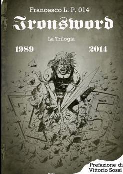 Paperback IRONSWORD - la trilogia [Italian] Book