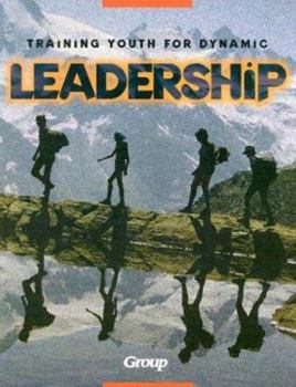 Paperback Training Youth for Dynamic Leadership Book