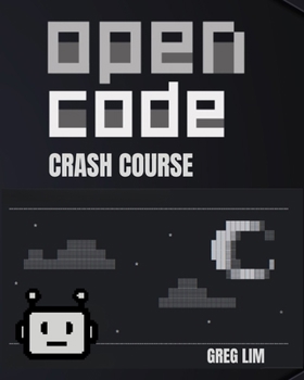 Paperback OpenCode Crash Course: A Practical Guide to AI-Assisted Coding with Agents, Skills, MCP Servers, and Free AI Models Book