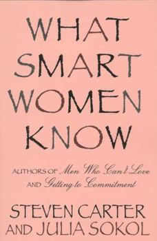 Paperback What Smart Women Know Book