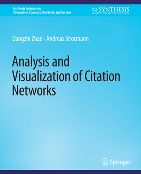 Paperback Analysis and Visualization of Citation Networks Book