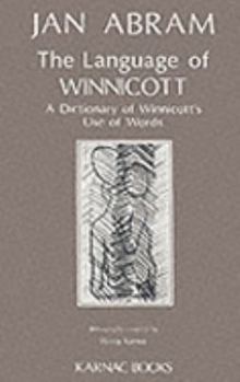 Paperback The Language of Winnicott : A Dictionary of Winnicott's Use of Words Book