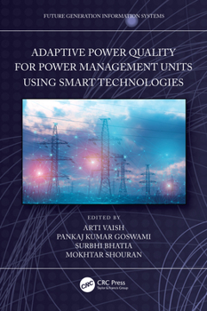 Hardcover Adaptive Power Quality for Power Management Units Using Smart Technologies Book