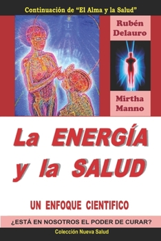 Paperback La Energía y la Salud: Un enfoque cientifico [Spanish] Book