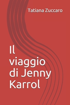 Paperback Il viaggio di Jenny Karrol [Italian] Book