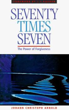 Paperback Seventy Times Seven: The Power of Forgiveness Book