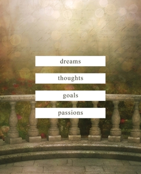 Paperback dreams thoughts goals passions: A Beautiful Journal Cover Version Four Book