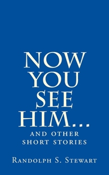 Paperback Now You See Him...: and other short stories Book