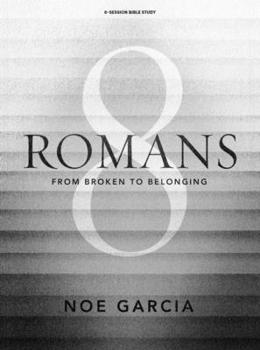 Paperback Romans 8 - Bible Study Book with Video Access: From Broken to Belonging Book