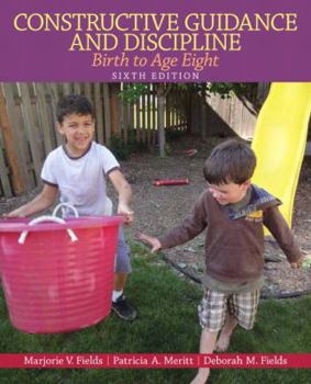 Paperback Constructive Guidance and Discipline: Birth to Age Eight Book