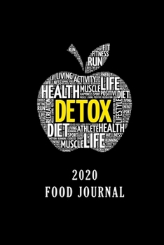 2020 Food Journal: Food and Exercise Tracker and Daily Food Journal