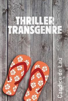 Paperback Thriller Transgenre [French] Book