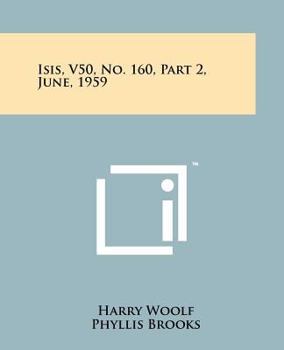 Paperback Isis, V50, No. 160, Part 2, June, 1959 Book