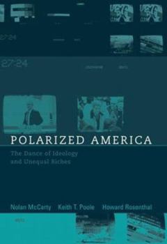 Paperback Polarized America: The Dance of Ideology and Unequal Riches Book