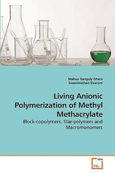 Paperback Living Anionic Polymerization of Methyl Methacrylate Book