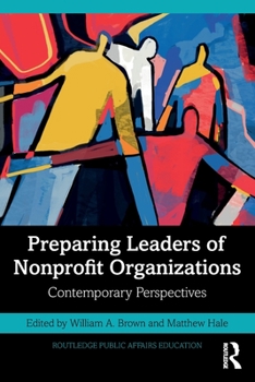 Paperback Preparing Leaders of Nonprofit Organizations: Contemporary Perspectives Book