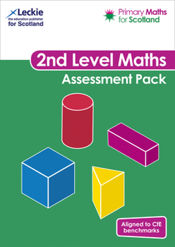 Paperback Primary Maths for Scotland - Primary Maths for Scotland Second Level Assessment Pack: For Curriculum for Excellence Primary Maths Book