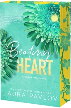 Beating Heart (Magnolia Falls) - Book #4 of the Magnolia Falls