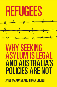 Paperback Refugees: Why Seeking Asylum Is Legal and Australia's Policies Are Not Book