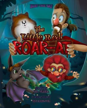 Paperback The Little Red ROAR-AT (Bart The Bat) Book