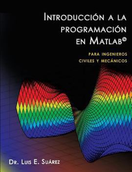 Paperback Introducción a la programación en Matlab: para ingenieros civiles y mecánicos [Spanish] Book